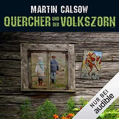 Martin Calsow: Quercher und der Volkszorn (AudiobookFormat, German language, Audible Studios)
