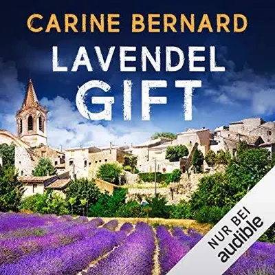 Carine Bernard: Lavendel-Gift (AudiobookFormat, German language, Audible Studios)