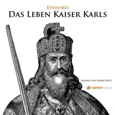 Einhard: Das Leben Kaiser Karls (AudiobookFormat, German language, Aureon Verlag)