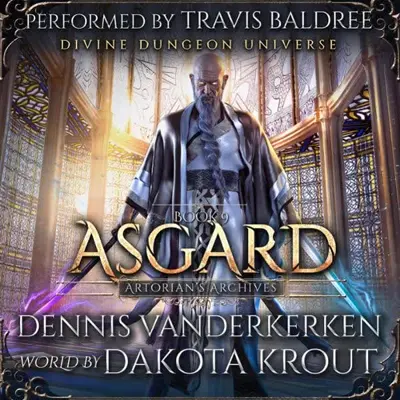 Dennis Vanderkerken, Dakota Krout: Asgard (AudiobookFormat, Mountaindale Press)