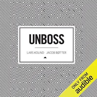 Jacob Bøtter, Lars Kolind: Unboss (AudiobookFormat, Audible Studios)