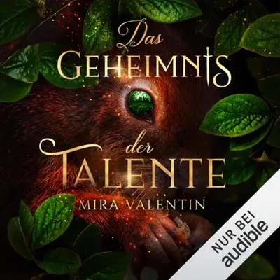 Mira Valentin: Das Geheimnis der Talente (AudiobookFormat, German language, Audible Studios)