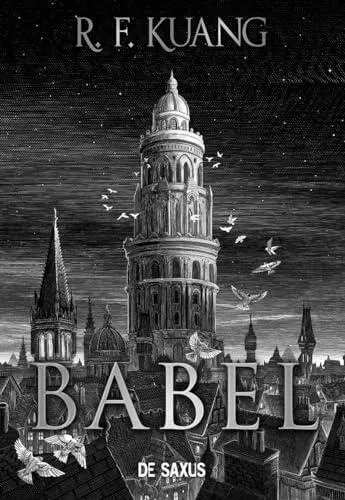R. F. Kuang, R. F Kuang (duplicate), R. F. Kuang (duplicate): Babel (French language, 2023, De Saxus)