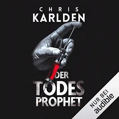 Chris Karlden: Der Todesprophet (AudiobookFormat, German language, Audible Studios)