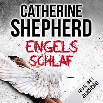Catherine Shepherd: Engelsschlaf (AudiobookFormat, German language, KAFEL-Verlag)
