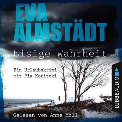 Eva Almstädt: Eisige Wahrheit: Ein Urlaubskrimi mit Pia Korittki (AudiobookFormat, German language, Lübbe Audio)