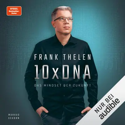 Frank Thelen: 10xDNA. Das Mindset der Zukunft (AudiobookFormat, German language, Audible Studios)