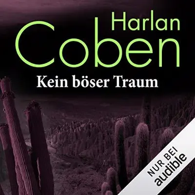 Harlan Coben: Kein böser Traum (AudiobookFormat, German language, Audible Studios)
