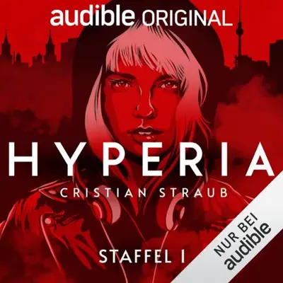 Cristian Straub: Hyperia (AudiobookFormat, German language, Audible Originals)