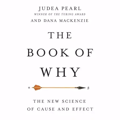 Judea Pearl: The Book of Why_ The New Science of Cause and Effect_nodrm (AudiobookFormat, Hachette UK)