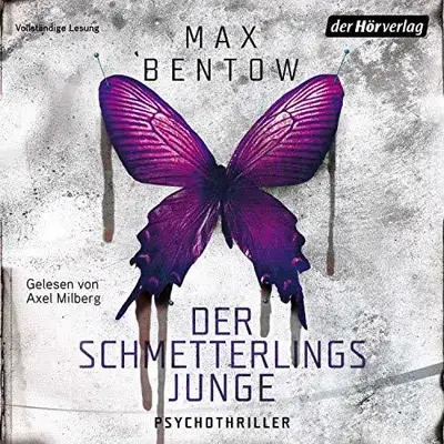 Max Bentow: Der Schmetterlingsjunge (AudiobookFormat, German language, Der Hörverlag)