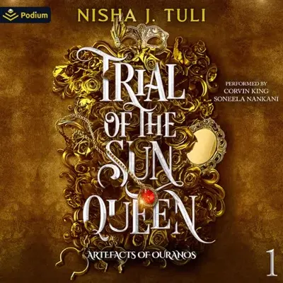 Nisha J Tuli: Trial of the Sun Queen (AudiobookFormat, Podium Audio)