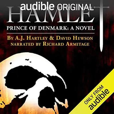 A. J. Hartley, David Hewson: Hamlet, Prince of Denmark: A Novel (AudiobookFormat, Audible Originals)