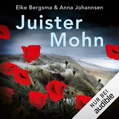 Elke Bergsma, Anna Johannsen: Juister Mohn (AudiobookFormat, German language, Amazon EU S.à r.l.)