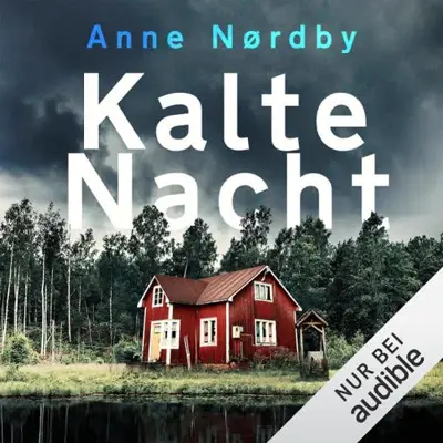 Anne Nørdby: Kalte Nacht (AudiobookFormat, German language, Audible Studios)