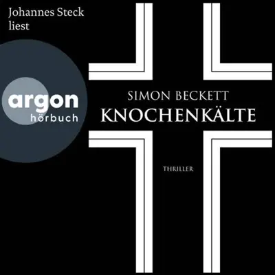 Sabine Längsfeld - Übersetzer, Simon Beckett: Knochenkälte (AudiobookFormat, German language, Argon Verlag)