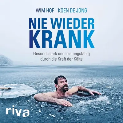 Wim Hof: Nie wieder krank (German Edition) (AudiobookFormat)