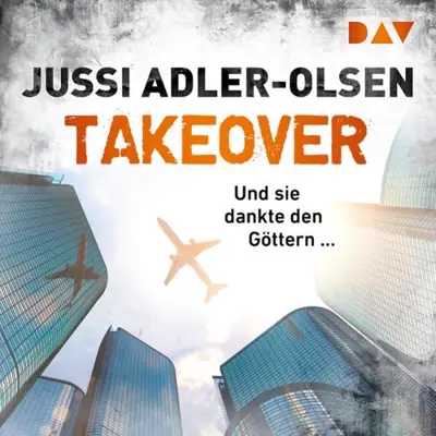 Jussi Adler-Olsen: Takeover (AudiobookFormat, German language, Der Audio Verlag)