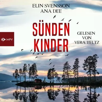 Ana Dee: Sündenkinder (AudiobookFormat, German language, MP Verlag - Mike Friedrich & Mike Götze)
