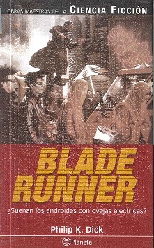 Philip K. Dick, Scott Brick, César Terrón, De Seabra E M Ferreira Bertolo, Miguel Antón: Blade Runner (Hardcover, Spanish language, 2001, MDS BOOKS/Mediasat)