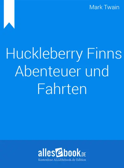 Mark Twain: Huckleberry Finns Abenteuer und Fahrten (AudiobookFormat, de language, 101, ALLESebook.de)