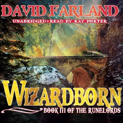 David Farland: The Runelords Series 03 - Wizardborn - The Runelords, Book 3 (AudiobookFormat, english language, 2010, Blackstone Audio, Inc.)