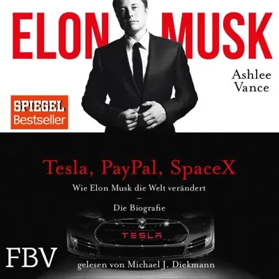 Ashlee Vance, Elon Musk: Wie Elon Musk die Welt verändert - Die Biografie (AudiobookFormat, German language, FinanzBuch Verlag)