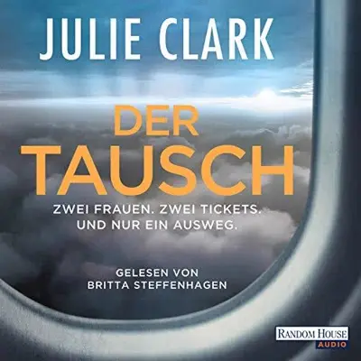 Julie Clark: Der Tausch (AudiobookFormat, German language, Random House Audio, Deutschland)