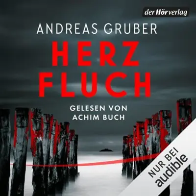 Andreas Gruber: Herzfluch (AudiobookFormat, German language, der Hörverlag)