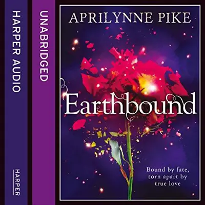 Aprilynne Pike: Earthbound (AudiobookFormat, english language, 2014, HarperCollins Publishers Limited)