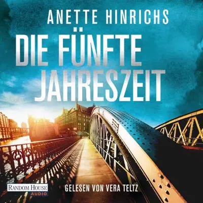 Anette Hinrichs: Die Fünfte Jahreszeit (AudiobookFormat, German language, Random House Audio, Deutschland)