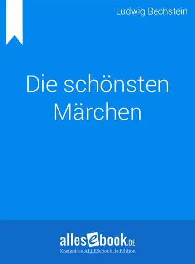 Ludwig Bechstein: Die schönsten Märchen (AudiobookFormat, de language, 101, ALLESebook.de)