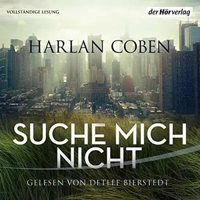 Harlan Coben: Suche mich nicht (AudiobookFormat, German language, Der Hörverlag)