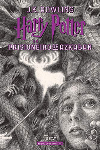 Joanne K. Rowling: Harry Potter e o Prisioneiro de Azkaban - Edicao Comemorativa dos 20 anos da Colecao Harry (Hardcover, 2019, Rocco)