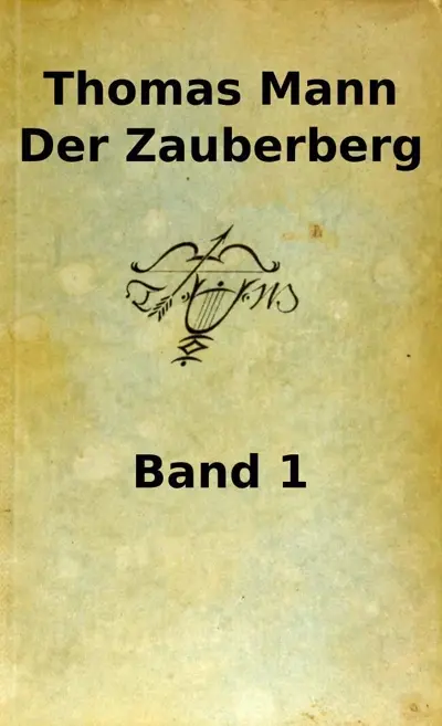 Thomas Mann: Der Zauberberg. Erster Band (AudiobookFormat, de language, 2021, BoD – Books on Demand)