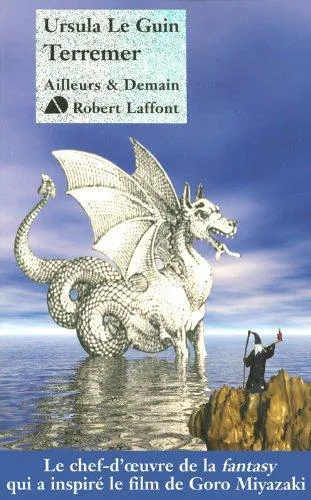Ursula K. Le Guin: Terremer (French language, 2001, Éditions Robert Laffont)