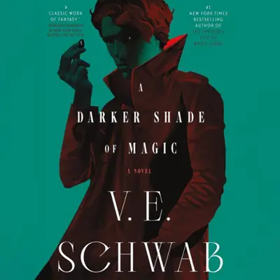 V. E. Schwab: A Darker Shade of Magic 01 - A Darker Shade of Magic - A Novel (AudiobookFormat, english language, 2025, Macmillan Audio)