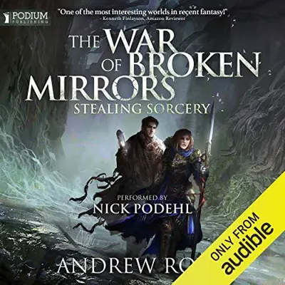Andrew Rowe: Stealing Sorcery (Unabridged) (AudiobookFormat, 2016, Podium Audio)
