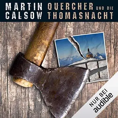 Martin Calsow: Quercher und die Thomasnacht (AudiobookFormat, German language, Audible Studios)