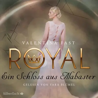 Valentina Fast: Ein Schloss aus Alabaster (AudiobookFormat, German language, Silberfisch)