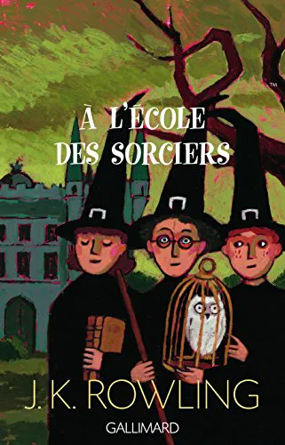 Joanne K. Rowling: Harry Potter à l'école des sorciers (French language, 1998, Éditions Gallimard)