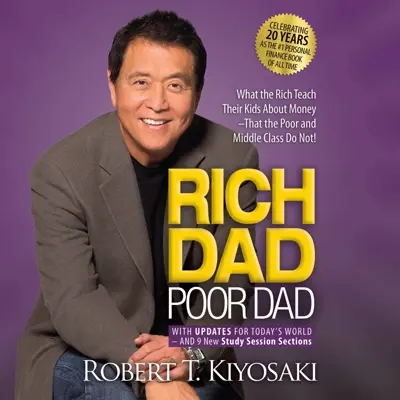 Robert T. Kiyosaki: Rich Dad Poor Dad: 20th Anniversary Edition (AudiobookFormat, Brilliance Audio)