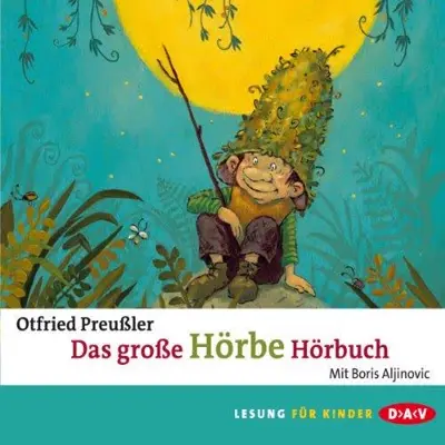 Otfried Preußler: Das große Hörbe-Hörbuch (AudiobookFormat)