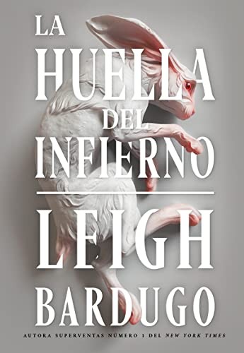 Leigh Bardugo: La huella del infierno (Hardcover, Editorial Hidra)