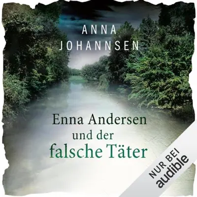 Anna Johannsen: Enna Andersen und der falsche Täter (AudiobookFormat, German language, Amazon EU S.à r.l.)