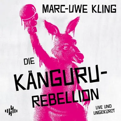 Marc-Uwe Kling: Die Känguru-Werke 05 - Die Känguru-Rebellion - Die Känguru-Werke, Band 5 (AudiobookFormat, german language, 2026, Hörbuch Hamburg)