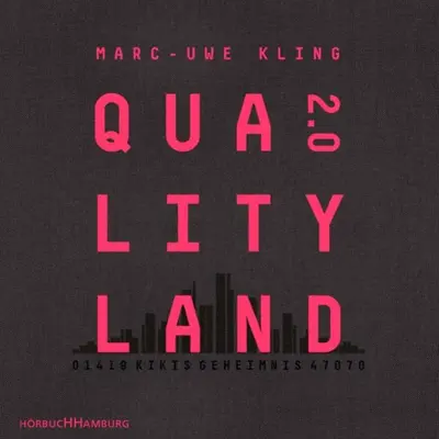 Marc-Uwe Kling: QualityLand 2.0 - Kikis Geheimnis (AudiobookFormat, German language, HörbucHHamburg HHV GmbH)