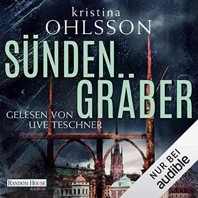 Kristina Ohlsson: Sündengräber (AudiobookFormat, German language, Random House Audio, Deutschland)
