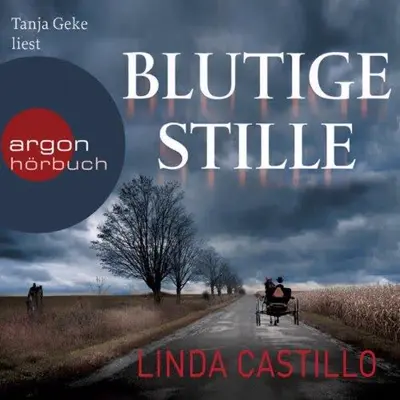Linda Castillo: Blutige Stille (AudiobookFormat, German language, Argon Verlag)