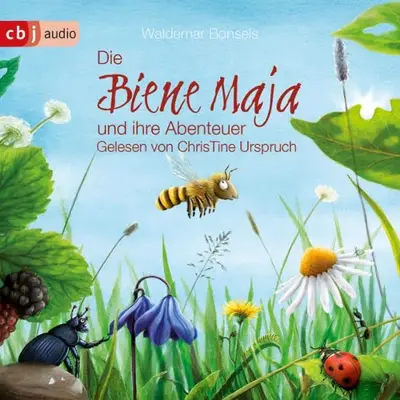 Waldemar Bonsels, Frauke Nahrgang: Biene Maja und ihre Abenteuer (AudiobookFormat, German language, Random House Audio, Deutschland)